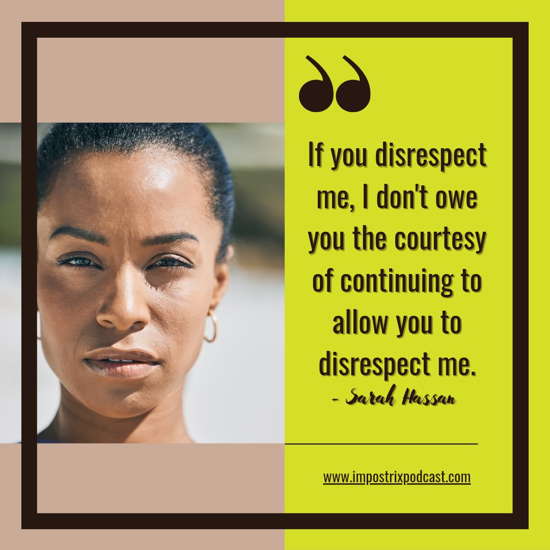 Go on ahead and nip it in the bud. We deserve #Respect.