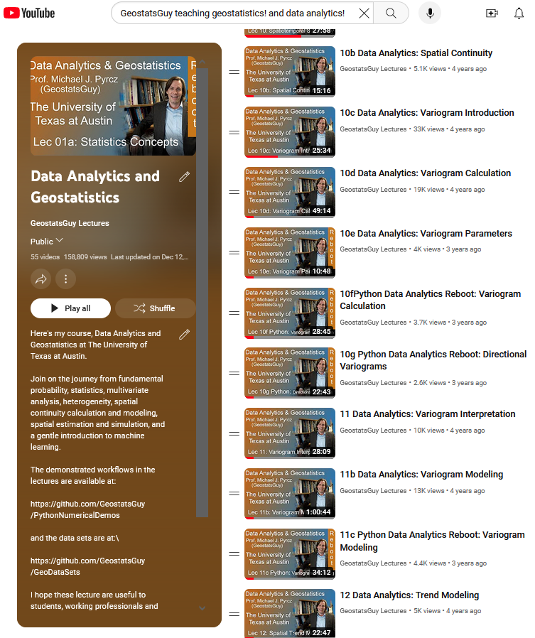 GeostatsGuy's tweet photo. Did you know that I share my entire super-accessible, university #DataAnalytics & #geostatistics course online?

Recorded lectures, with 100s of #Python code walk-throughs, interactive dashboards to explore concepts & models, and well-documented, best-practice demonstrations.

Join me on #YouTube @ https://t.co/HGqqHDQKcu ∀. #DataScience #DataAnalytics