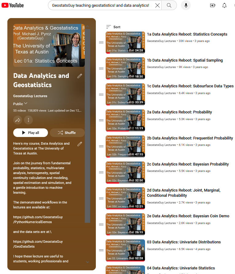 GeostatsGuy's tweet photo. Did you know that I share my entire super-accessible, university #DataAnalytics & #geostatistics course online?

Recorded lectures, with 100s of #Python code walk-throughs, interactive dashboards to explore concepts & models, and well-documented, best-practice demonstrations.

Join me on #YouTube @ https://t.co/HGqqHDQKcu ∀. #DataScience #DataAnalytics