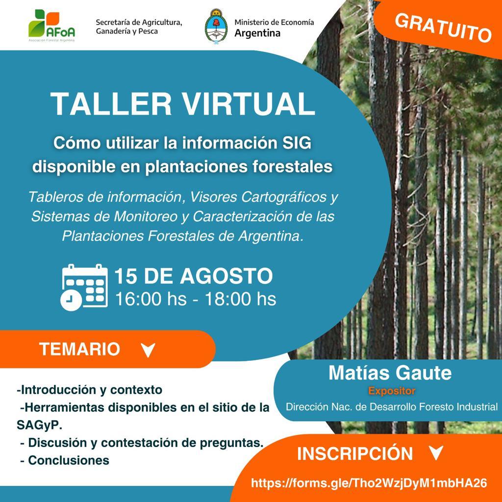 Te invitamos a participar del Taller virtual sobre información SIG en plantaciones forestales 🌱📆

📝 ¡Inscribite acá! ➡️ forms.gle/Tho2WzjDyM1mbH…

🗓️ MARTES 15 DE AGOSTO DE 16 A 18 HS.

👨‍🏫 Expositor: Matías Gaute - Dirección Nacional de Desarrollo Foresto-Industrial- SAGyP.