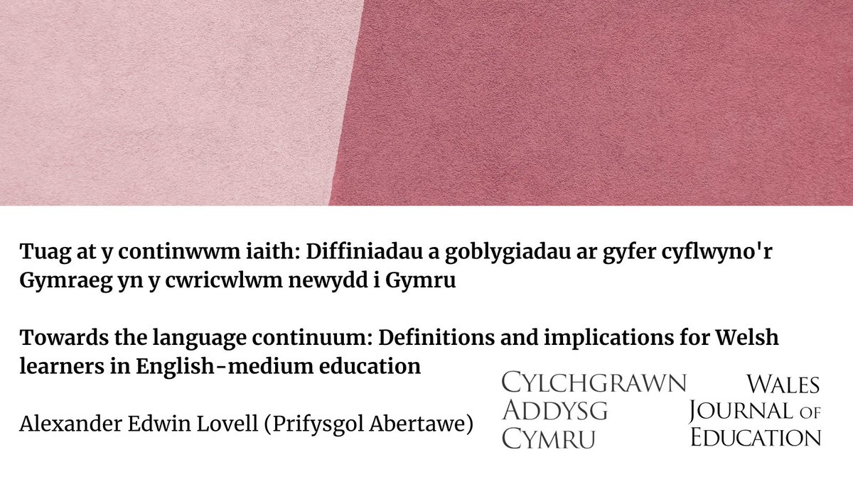 WJEcylchgrawn's tweet photo. Article: 'Towards the language continuum: Definitions and implications for Welsh learners in English-medium education'
by Alexander Edwin Lovell (Swansea University)

Read➡️ https://t.co/C9seaU8JWb https://t.co/5QywrbgQBx