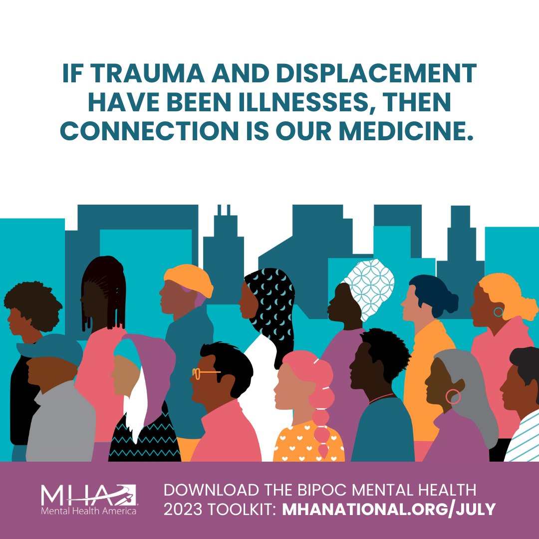 Culture, community, and connection are pillars that support and uplift BIPOC communities facing oppression and systemic racism. Learn more in Mental Health America’s #BIPOCMentalHealth Toolkit: mhanational.org/july

#mhawci #bipoc #BebeMooreCampbell