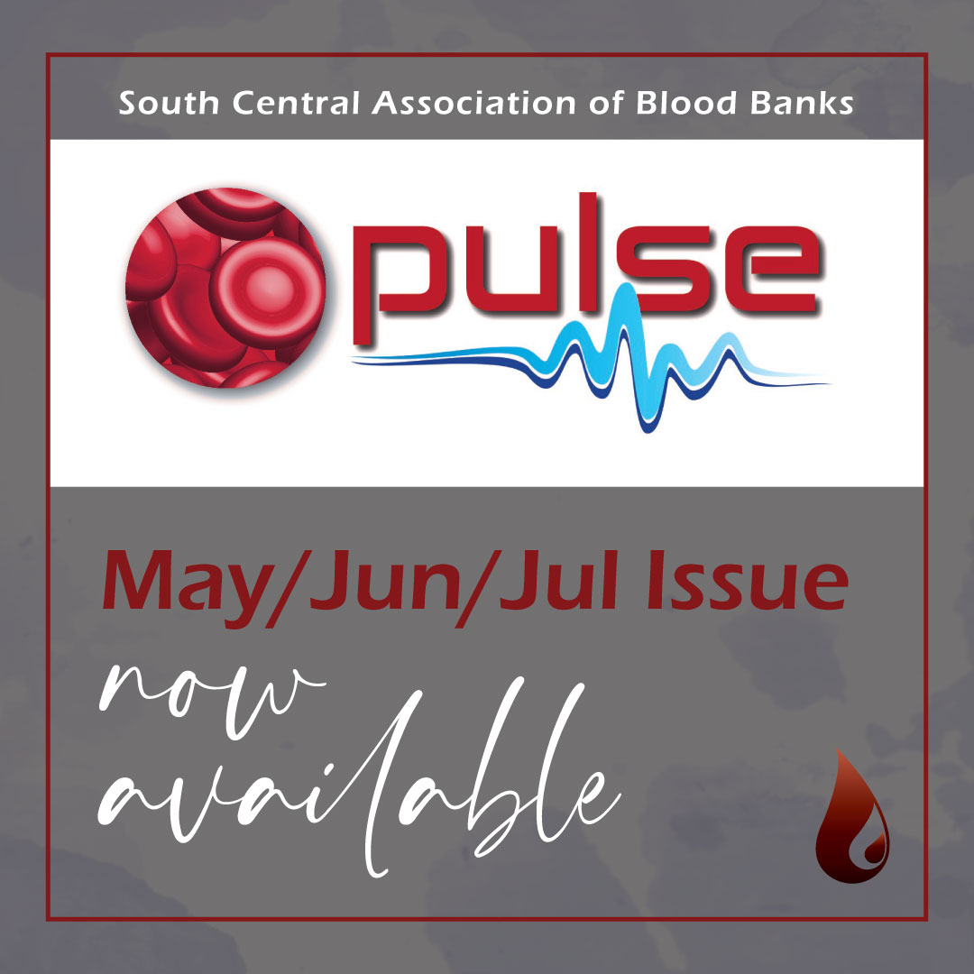 The May/Jun/Jul Pulse e-Brief is ready for you! Check it out now at bit.ly/4764P1l and read about a new Young Blood Program, 2023 SCABB Annual Meeting highlights and upcoming SCABB education.