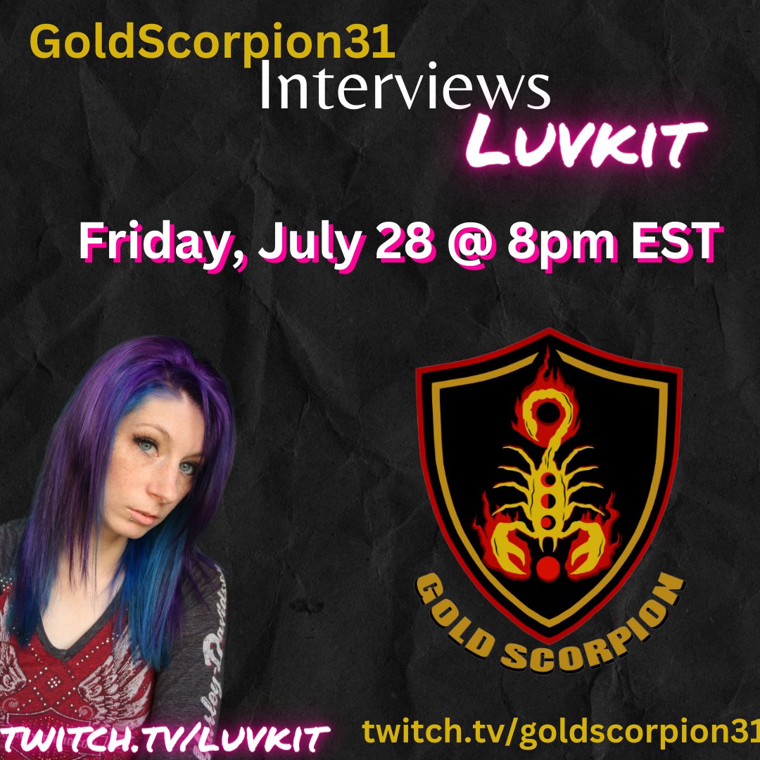 luvkit_yt's tweet photo. Mark your calendars!!!! July 28th @ 8:00PM est I will be interviewed by @goldscorpion31 Come get to know me!!!! 
https://t.co/D3YsaNAgID
.
.
.
#twitch #twitchtv #streamersofinstagram #streamerinterview #girlgamer #gamergirls https://t.co/0l2rx16W6Y