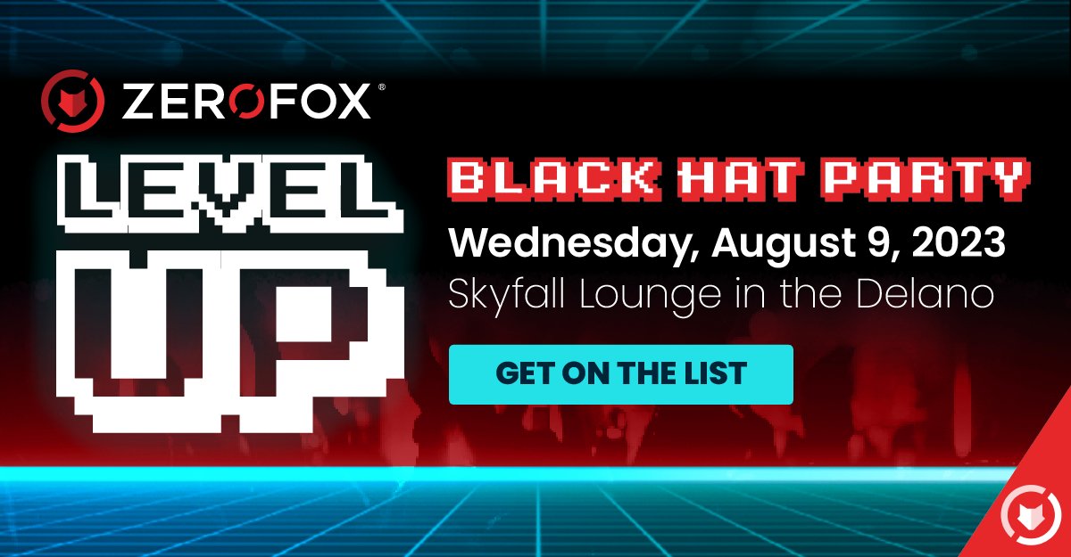 Join us for #BHUSA's biggest party at Vegas!

Register now for #LevelUpBH👾,  and party with us at the <a href="/SkyfallLounge/">Skyfall Lounge</a>, Aug. 9. 

👇 Click the link to get on the list 📋

get.zerofox.com/Level-Up-2023-…