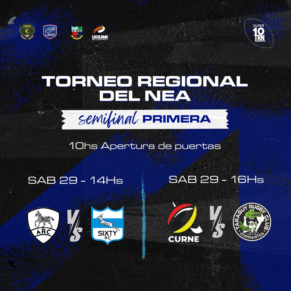 🏉 SEMIFINALES 🏉

El Torneo Regional del NEA ya tiene a sus semifinalistas:
➡️ <a href="/ArandurogaRugby/">Aranduroga Rugby</a> vs Sixty RC 
➡️ <a href="/Club_CURNE/">CURNE</a> vs Taraguy 

No te pierdas la definición del campeonato!

🎟 Entradas a la venta, link en bio!
🏴 Te esperamos!!