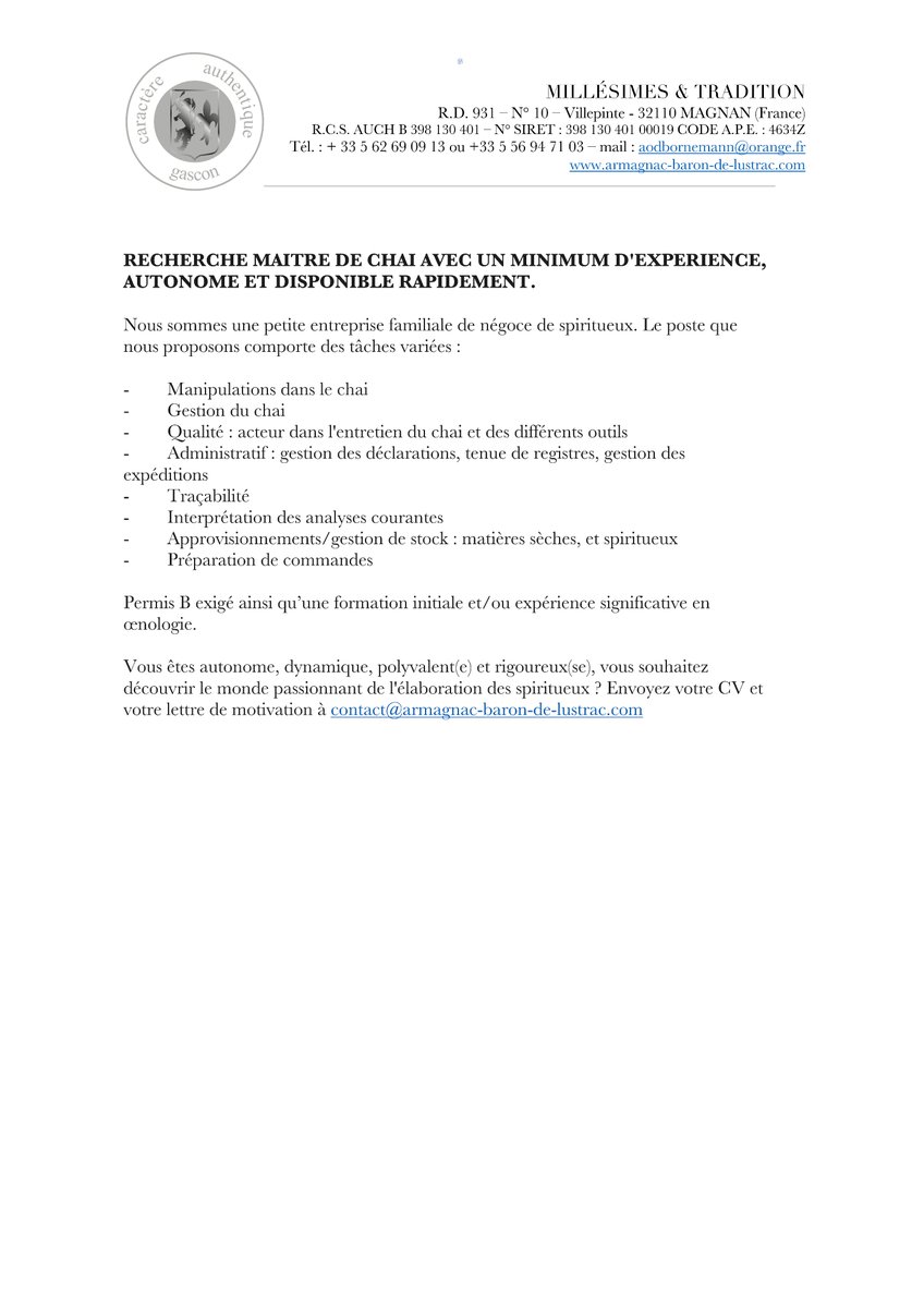 | #OffreEmploi #Armagnac | Millésimes et Traditions, petite entreprise familiale de négoce de spiritueux, basée à Magnan (32) recherche un(e) maître de chai. Retrouvez le profil recherché ainsi que la personne à contacter dans l'annonce ci-dessous.