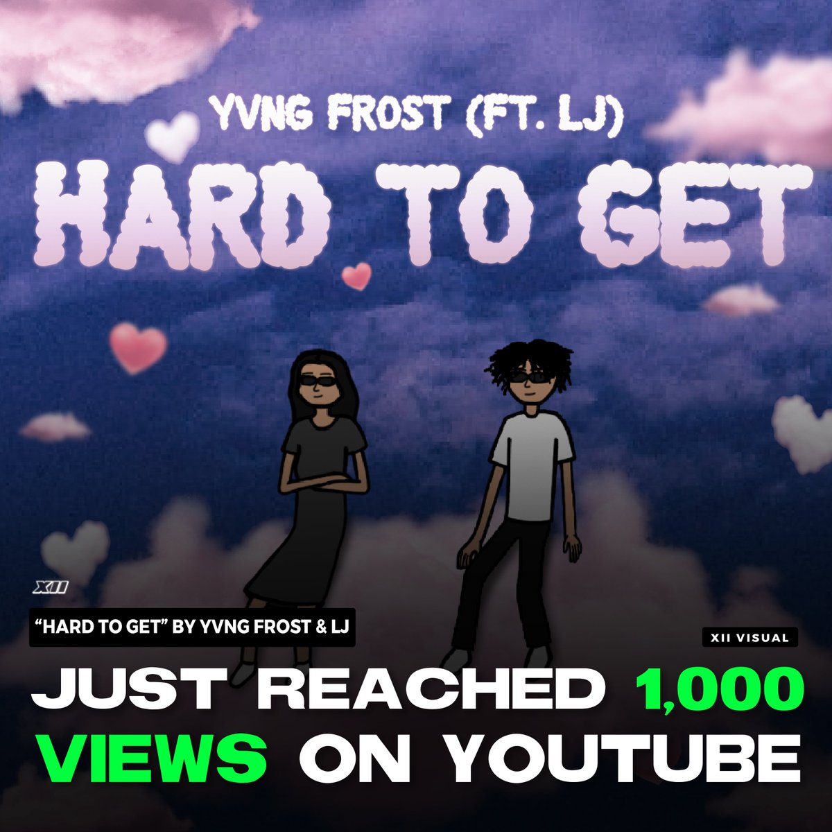 OfficialXII_'s tweet photo. "Hard to Get" by @yvngfrost__  &amp; lj just reached 1,000 Views on youtube!! 

Stream here:
https://t.co/FwkckJ2krk
https://t.co/FwkckJ2krk
https://t.co/FwkckJ2krk https://t.co/S2OWDdMeu2
