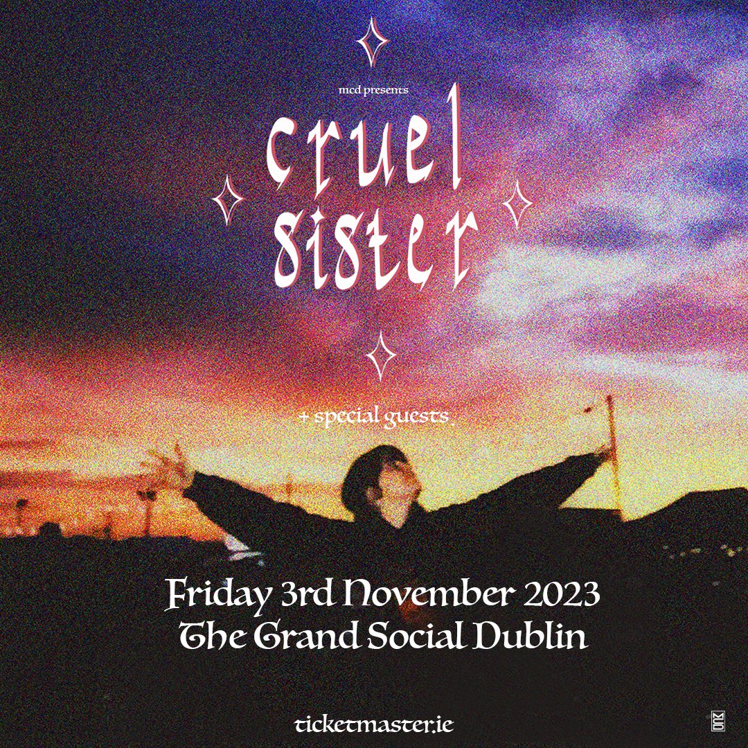 mcd_productions's tweet photo. ✨ @cruelsisterr is set for a headline show at The Grand Social, Dublin⭐️ Tickets on sale Friday at 9am🎫 https://t.co/LV3Sqbymds