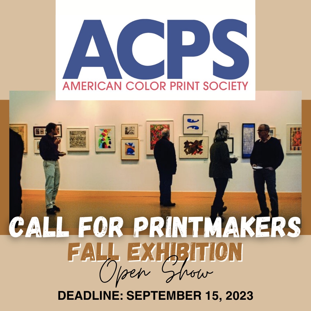 artcontests's tweet photo. American Color Print Society Fall Exhibition - OPEN SHOW - CALL FOR PRINTMAKERS. AWARDS: Awards total $1,700. DEADLINE: September 15, 2023. https://t.co/6Hm1MwRs9e

#TheArtList #AmericanColorPrintSociety #FallExhibition #OPENSHOW #CALLFORPRINTMAKERS #ACPS https://t.co/xyfBFz3Uzi