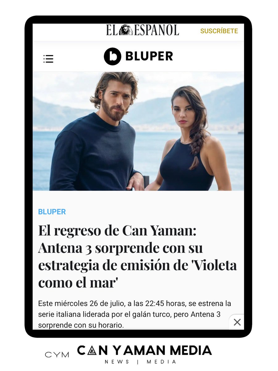 CAN YAMAN MEDIA 𝕏 on X: 🇪🇸🗞️ El Espanol - The return of #CanYaman: Antena  3 surprises with its broadcast strategy for 'Violet like the sea' This  Wednesday, July 26, at 10:45
