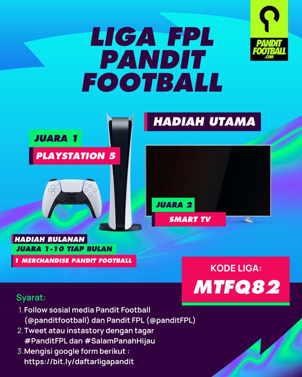PS 5 HADIR KEMBALI 🎮🖥

Kami memanggil manajer yang ngaku jago analisis untuk adu skill di Liga FPL terbaik di Indonesia.

Ikut liga nya tanpa syarat, tapi hadiah hanya bisa diklaim kalo memenuhi syarat di poster dan isi form berikut :

bit.ly/daftarligapand…

#SalamPanahHijau