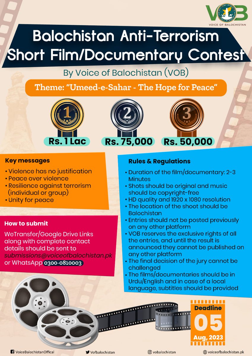 VofBalochistan's tweet photo. Good News!
The deadline for Anti-Terrorism Short Film/Documentary Contest has been extended to 𝐀𝐮𝐠𝐮𝐬𝐭 𝟓, 𝟐𝟎𝟐𝟑 due to filmmakers' overwhelming response and requests for full participation.

Participate NOW! 📸

#Balochistan #Pakistan https://t.co/STzWik9Gbx