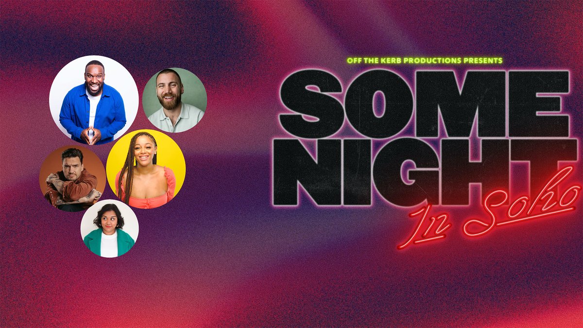 SOME NIGHT IN SOHO!

It's back, and it's bringing yet another stunning line up to 21Soho with Axel Blake, Kyrah Gray, Morgan Rees, Jack Skipper and Sukh Ojla!⚡️

Thursday 27th July 7:30pm
🎟️bit.ly/3OcbkXS <a href="/sukhojla/">Sukh Kaur Ojla</a> <a href="/itskyrahgray/">Ky</a> @MorganTheRees
