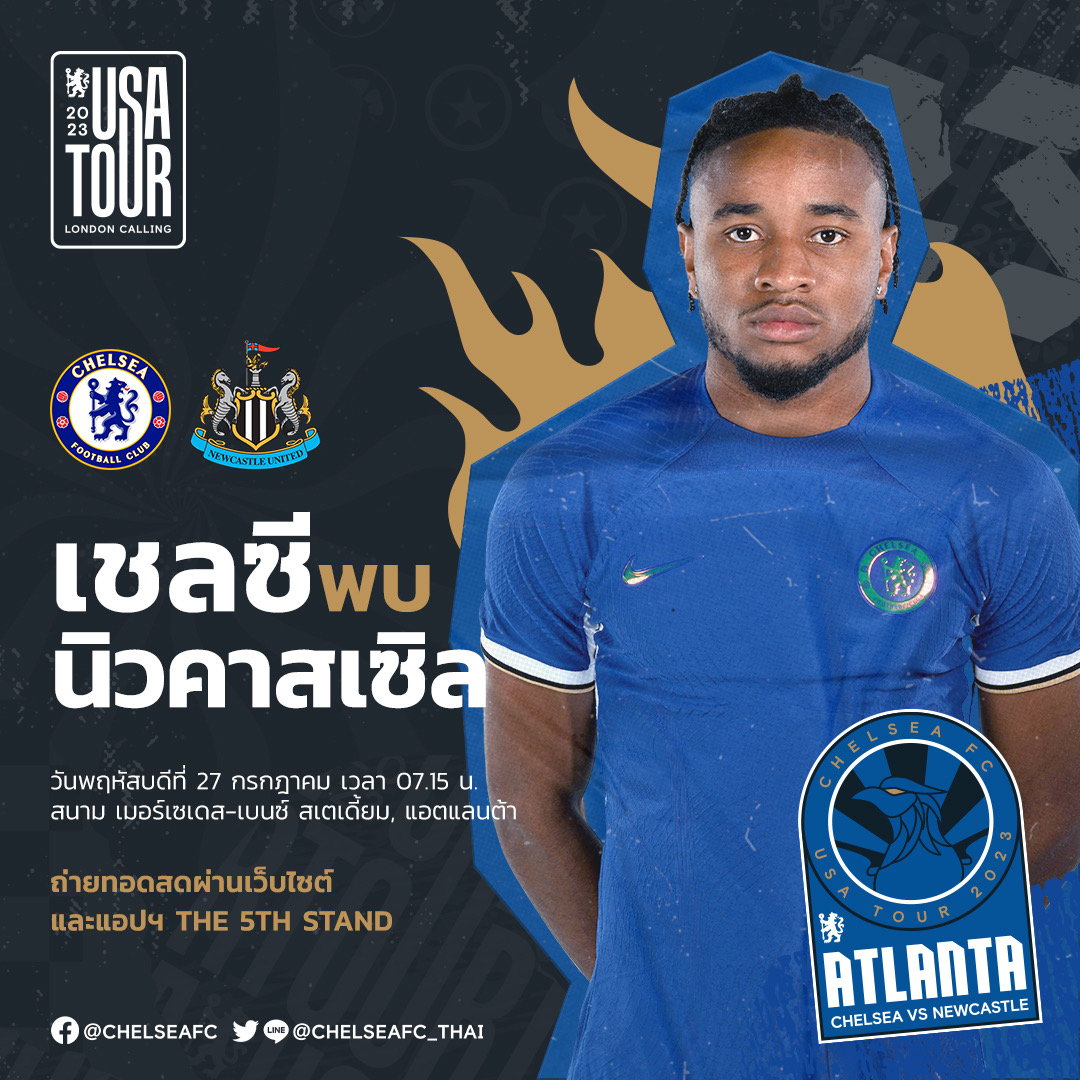 ChelseaFC_Thai's tweet photo. 📌พรีเมียร์ ลีก ซัมเมอร์ ซีรี่ส์ นัดที่สอง

นิวคาสเซิล🆚 เชลซี

⏰ วันพฤหัสฯที่ 27 ก.ค. เวลา 07.15 น.
🏟️ เมอร์เซเดส-เบนซ์ สเตเดี้ยม, แอตแลนต้า
📺 เว็บไซต์สโมสร และแอปฯ The 5th STAND

📲 ติดตามการบรรยายสดภาษาไทย : https://t.co/LpM4uM8z9y

#MatchReminder l #BluesInTheUSA #CFCThai https://t.co/SW27TQngo4