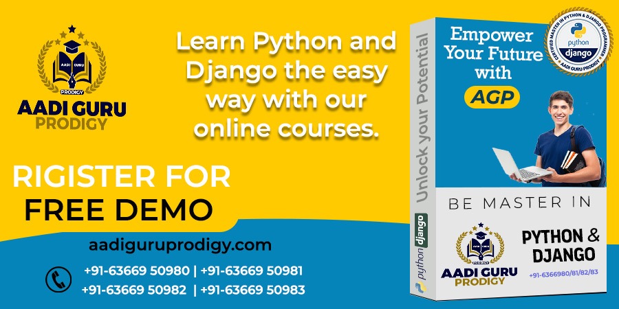 🌟 ✨Ready to Dive into the World of Python and Django?  Enroll in Our 3-Month Course Today! 💻

#Python #Django #WebDevelopment #CodingSkills #TechEducation #AadiGuruProdigy #ITInstitute #Bangalore