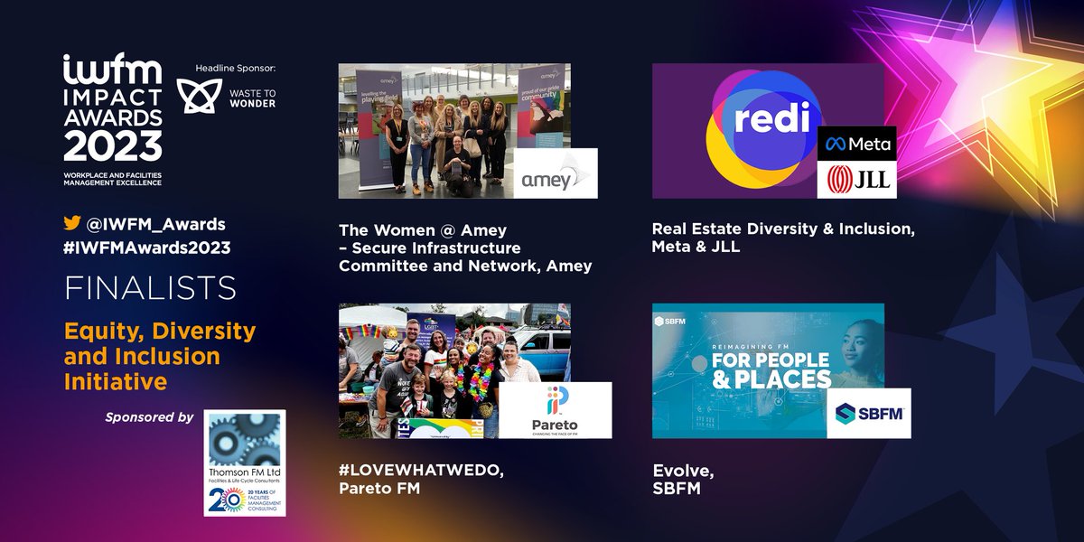 The remaining #IWFMFinalists for Equity, Diversity and Inclusion Initiative, sponsored by <a href="/ThomsonFM/">Thomson FM Limited</a>
#LOVEWHATWEDO, Pareto FM @paretofm
Evolve, SBFM
#IWFMAwards2023 (2/2)