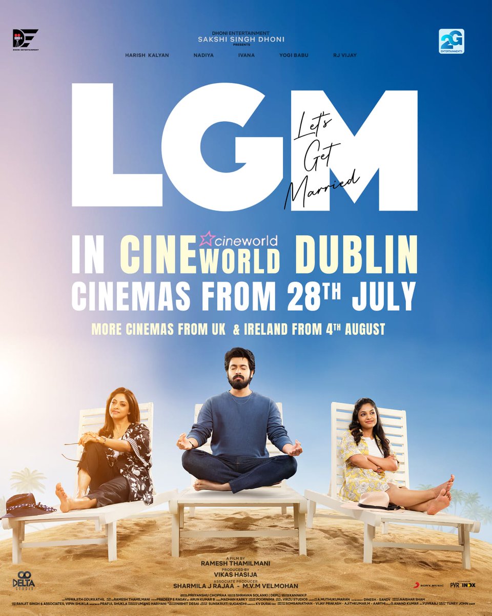 #LGMFromJuly28 in #UK 🇬🇧 and #Ireland🇮🇪 cinemas. Bookings open 🎟️ @cineworld @iamharishkalyan @i_ivana__ #rameshtamilmani #nadiya @DhoniLtd #SakshiSinghDhoni