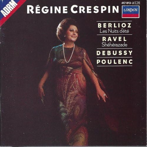 Helen Palmer's Choice of recording is Regine Crespin singing Berlioz's Les Nuits d'ete