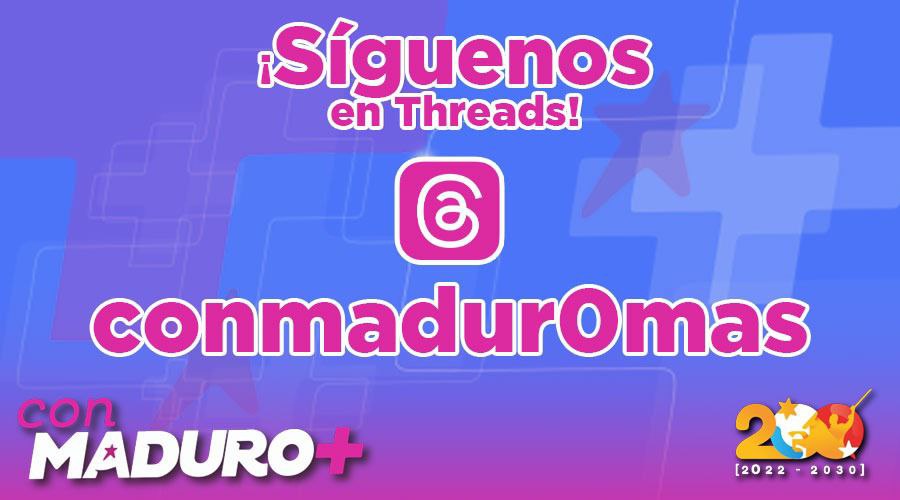 VTV CANAL 8 (@vtvcanal8) on Twitter photo #ÚNETE📲| Ya puedes interactuar en Threads con el programa ConMaduro+ conducido por el Presidente <a href="/NicolasMaduro/">Nicolás Maduro</a> todos los lunes a las 07:00 pm.
Únete 👉🏻threads.net/@conmadur0mas
#PlanDescontaminaciónDelLago #ÚNETE📲| Ya puedes interactuar en Threads con el programa ConMaduro+ conducido por el Presidente <a href="/NicolasMaduro/">Nicolás Maduro</a> todos los lunes a las 07:00 pm.
Únete 👉🏻threads.net/@conmadur0mas
#PlanDescontaminaciónDelLago