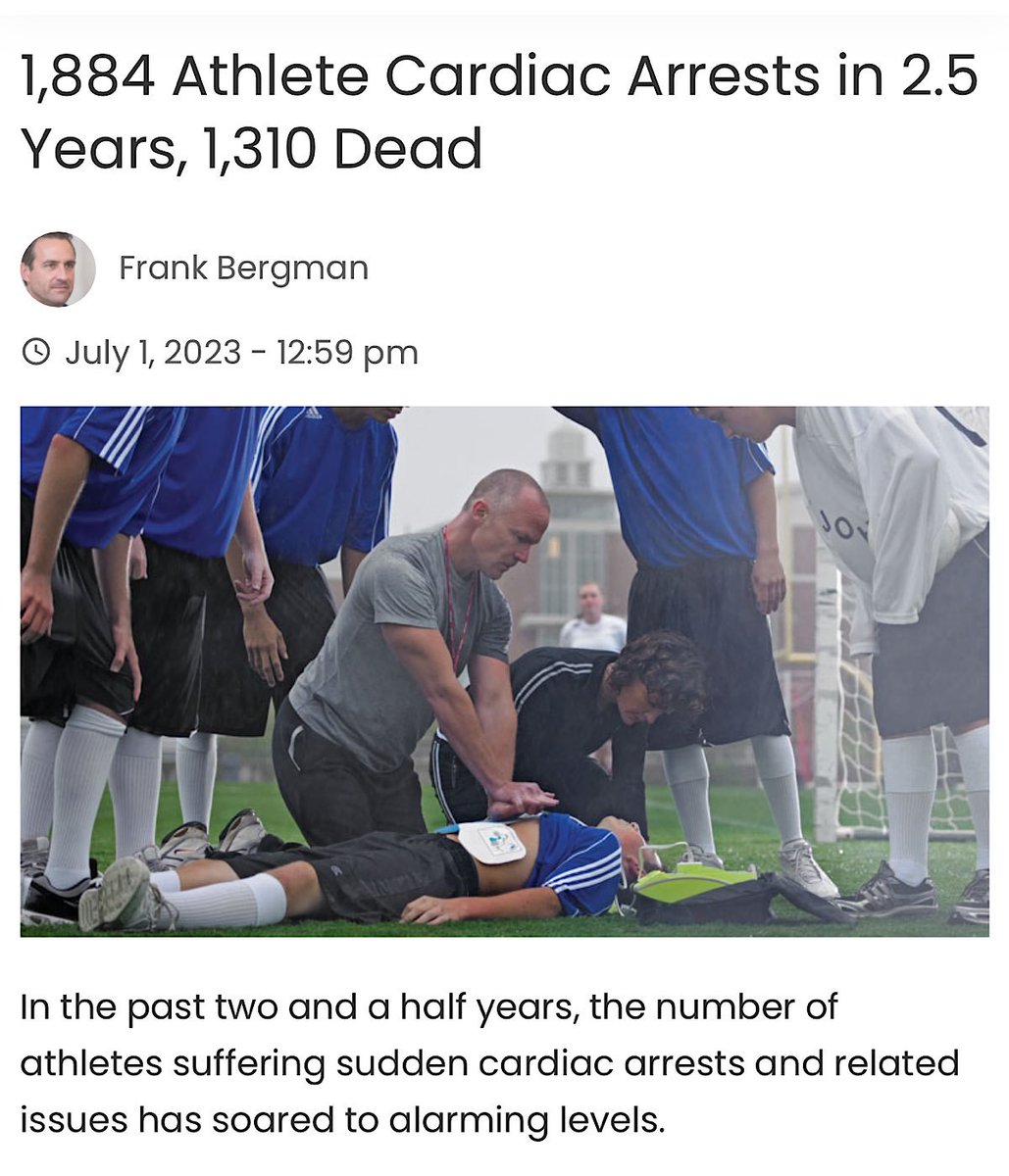 DiedSuddenly_'s tweet photo. Here is a continuously growing list of mainly young athletes who had major medical issues in 2021/2022 after receiving one or more COVID vaccines.

DO YOUR OWN RESEARCH. But the findings here are ALARMING. Link to original report below.

It is definitely not normal for so many mainly young athletes to suffer from cardiac arrests or to die while playing their sport, but this year it is happening. Many of these heart issues and deaths come shortly after they got a COVID vaccine. While it is possible this can happen to people who did not get a COVID vaccine, the sheer numbers clearly point to the only obvious cause.

Important Notes: The number of dead are included in the total number. There are also dozens of reports that are not included in the total number shown in the headline because they are not or may not be vaccine-related, in our judgement.

It is definitely not normal for so many mainly young athletes to suffer from cardiac arrests or to die while playing their sport, but this year it is happening. Many of these heart issues and deaths come shortly after they got a COVID vaccine. While it is possible this can happen to people who did not get a COVID vaccine, the sheer numbers clearly point to the only obvious cause.

Important Notes: The number of dead are included in the total number. There are also dozens of reports that are not included in the total number shown in the headline because they are not or may not be vaccine-related, in our judgement.

In response to their pronouncement, here is a non-exhaustive and continuously growing list of mainly young athletes who had major medical issues in 2021/2022 after receiving one or more COVID vaccines. Initially, many of these were not reported. We know that many people were told not to tell anyone about their adverse reactions and the media was not reporting them. They started happening and ramping up after the first COVID vaccinations. The mainstream media still are not reporting most, but sports news cannot ignore the fact that soccer players and other stars collapse in the middle of a game due to a sudden cardiac arrest. Many of those die – 69.4% as at 31st December 2022.

Read the rest of the report here:
https://t.co/f02qdALgh7