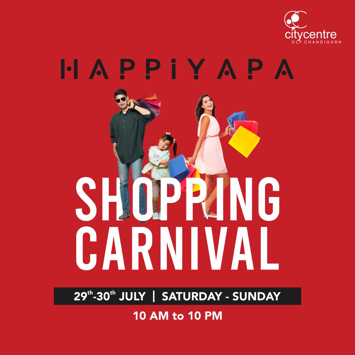 Attention all #Shopaholics! It's time to Tap into the Ultimate #RetailTherapy and Bag #LatestTrends, Exclusive Deals & Irresistible Discounts at #HAPPIYAPASHOPPINGCARNIVAL.

Join us on 29th-30th JULY, 2023 at #DLFCITYCENTRECHANDIGARH.