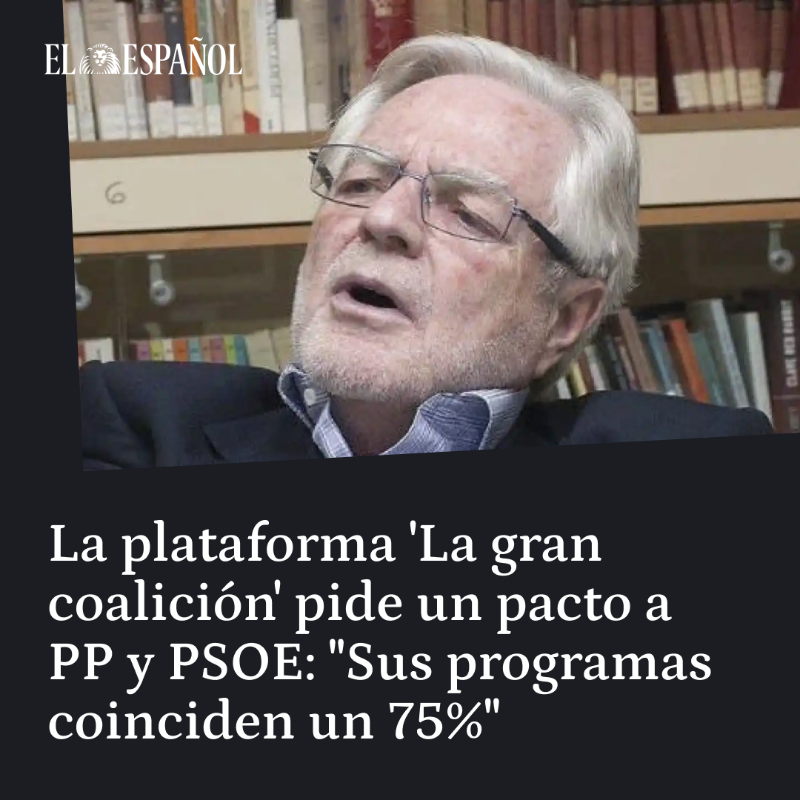 elespanolcom's tweet photo. La plataforma 'La gran coalición', dirigida por el exdiputado socialista Javier Paniagua, propone un Gobierno con reparto de carteras

En caso de no prosperar, plantea que el PP facilite gobernar al PSOE "para que no dependa de los nacionalistas"