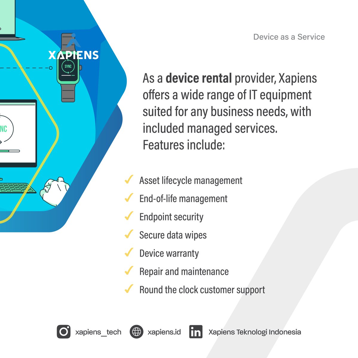 Xapiens_Tech's tweet image. #itequipment #deviceservice #deviceasaservice #daas #devicesubscription #managedservices #managedservicessolution #managedservicesandsolutions #itconsultant #itindonesia #programmerindonesia #informasiteknologi #xapiensteknologiindonesia