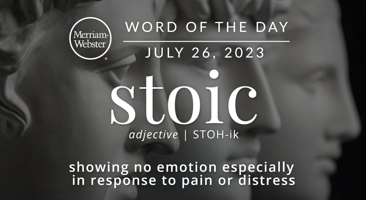 MerriamWebster's tweet photo. The #WordOfTheDay is ‘stoic.’
https://t.co/LcMJPMUeQk https://t.co/uWHMW4W66R