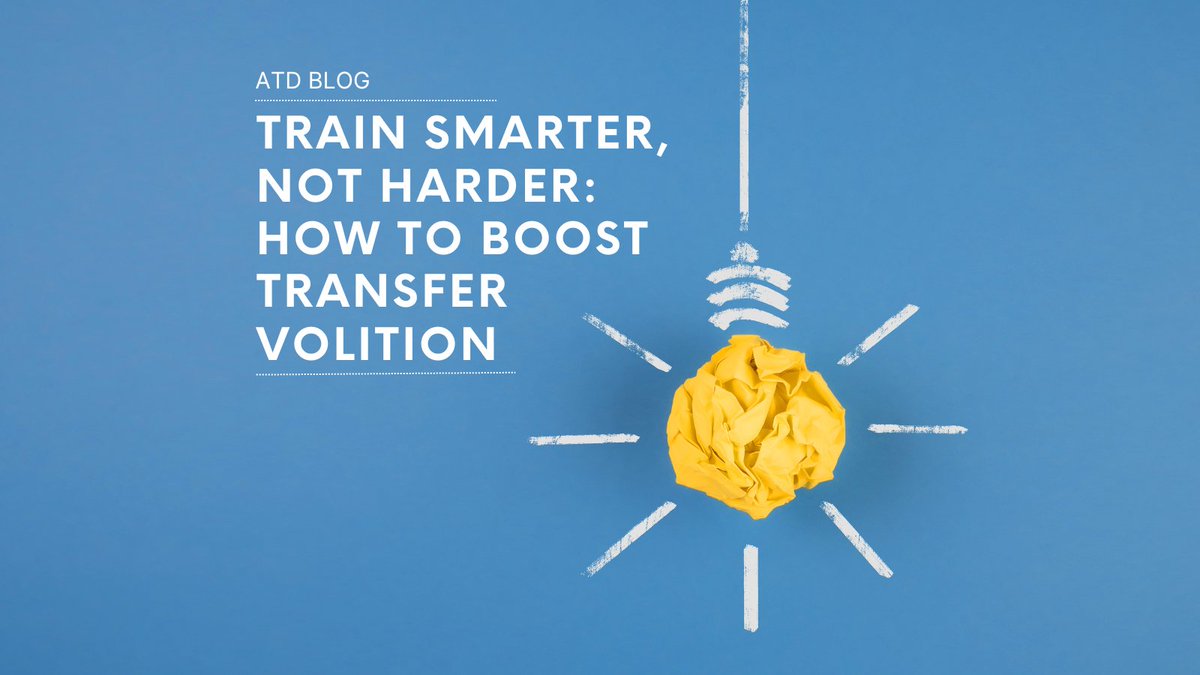 Train Smarter, Not Harder: How to Boost Transfer Volition — ATD Blog

td.org/atd-blog/train…

#TransferVolition #LearningTransfer #LearningandDevelopment