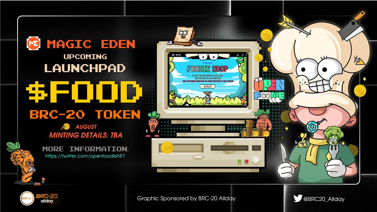 BRC20_AllDay's tweet photo. 🟨 GEM ALERT! 🟨
🔥 @openfoodieNFT is gearing up to launch their #BRC20 token 🪙, $fOOd, on @MEonBTC Launchpad next month! 🚀
Keep an eye out for minting details coming your way. 😉
Get ready to feast on this delicious gem. 💎 👨🍳
#BRC20_Allday #BTC #Bitcoin #f00d #NFT https://t.co/64GltrlMy7