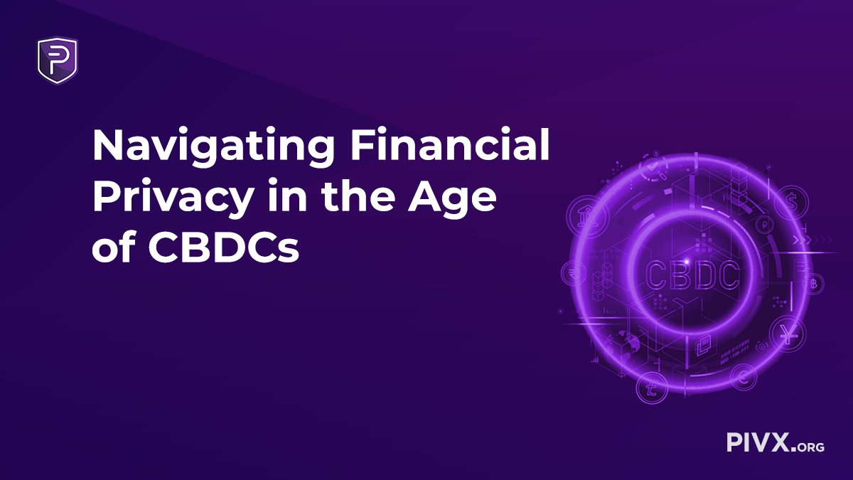 _PIVX's tweet photo. #NEW Blog: Navigating Financial Privacy in the Age of CBDCs. 

"However exciting the world of CBDCs might seem, it’s not without challenges."
https://t.co/NpphdpZ9mH

#PIVX #CBDCs #PrivacyMatters https://t.co/Ho3nAM3ZOM