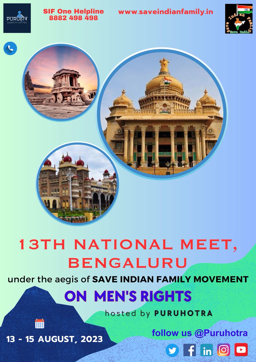 #MensRights, #MensWelfare, and #MensHealth are  discussed in #SIFNationalMeet every year. 

This year, #13thSIFNationalMeet under the aegis of "Save Indian Family Movement" is being hosted in #NammaBengaluru.    

#MensRightsRHumanRights