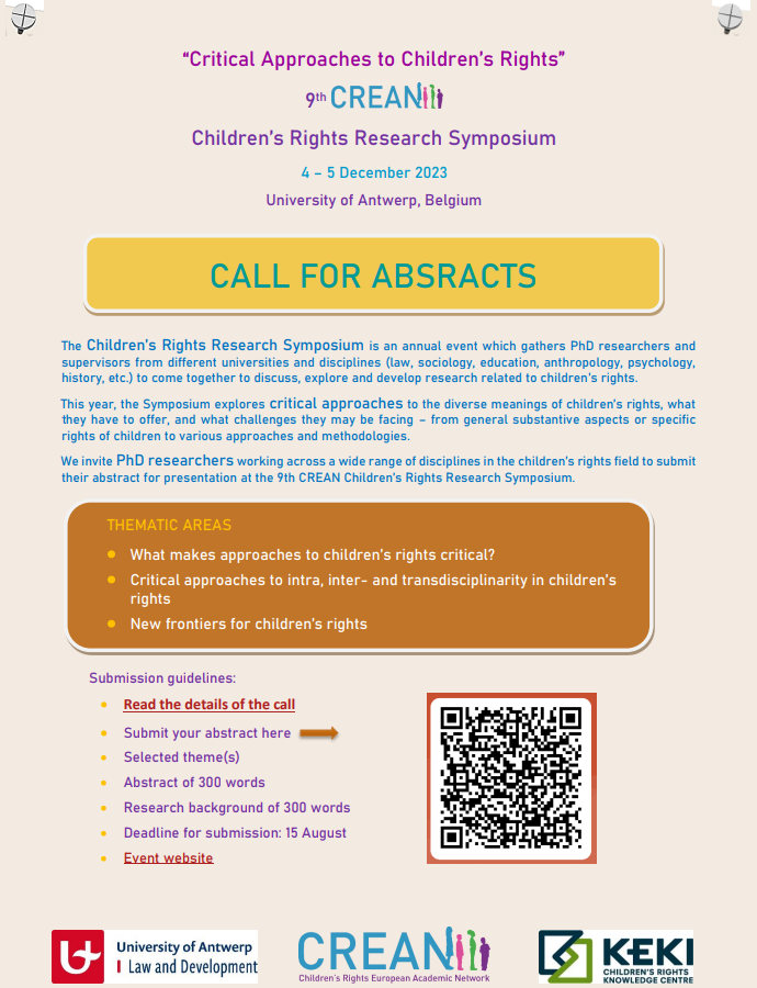 📢 Exciting news for PhD candidates in children's rights 👩‍🎓 Call for abstracts: 'Critical Approaches to Children's Rights' 🎯PhD Symposium organized by the @UAfsw on the 4th and 5th of December, 2023. For more info see uantwerpen.be/en/research-gr… #PhD #childrights #callforpapers