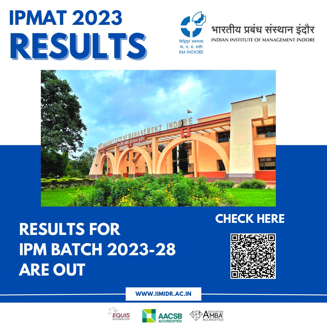 IIM_I's tweet photo. Results are out for #IPMAT23! Congratulations to the brilliant minds of IPM 2023-28!
Check here: https://t.co/AYu466EGDa
Welcome to an exciting journey of excellence & growth at #IIMIndore!
#IIMIat26 #IIMI #IIMIndore #IPM #IIMIIPM #NewBatch #IPMAT23 #Results https://t.co/d0hVXIlLJr