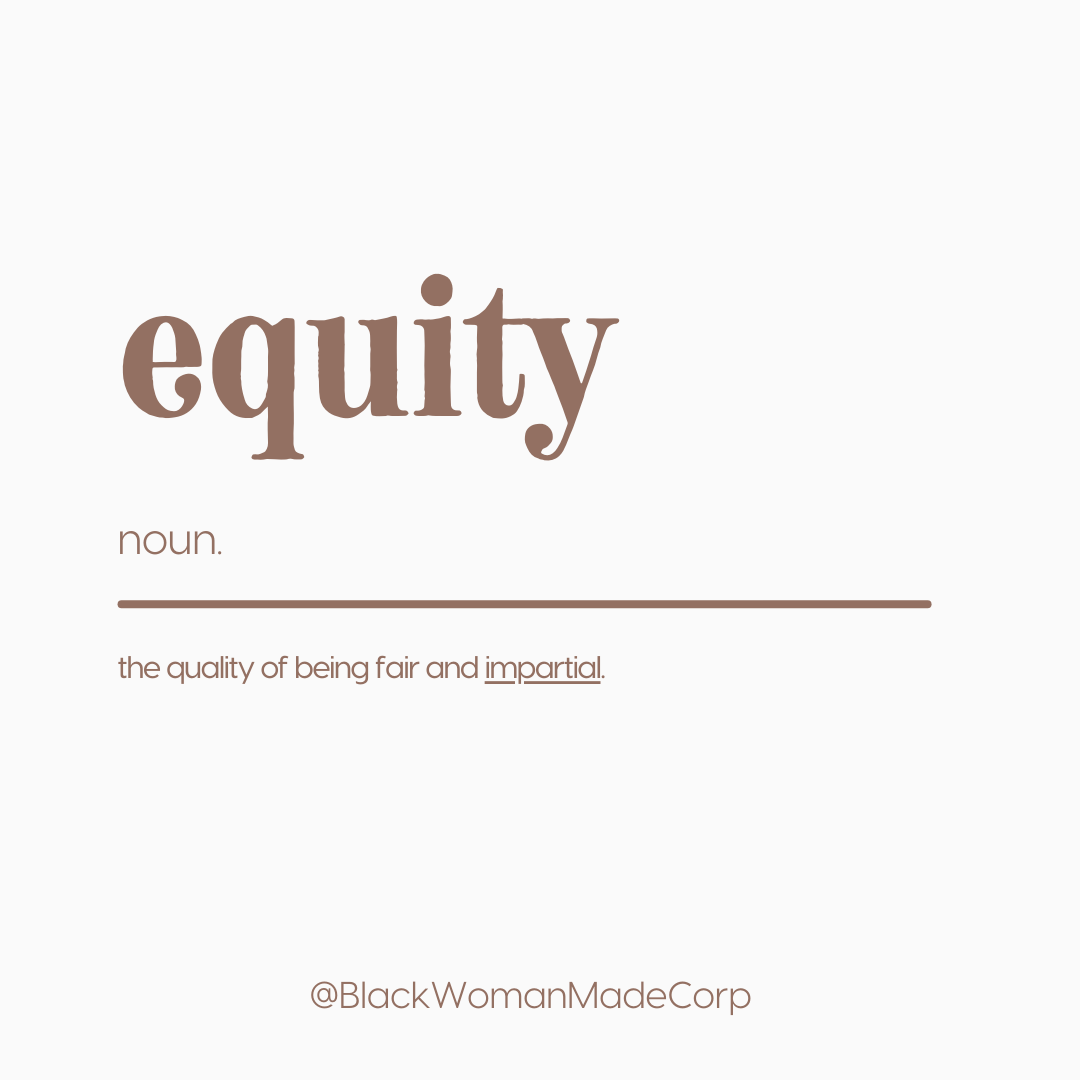bwm_corp's tweet photo. Here, at Black Woman Made, Corporation - we fight for equity over equality. Equality is providing each person with the same circumstance &amp; hoping the best one comes out on top. However! Equity is meeting an individual where they are in their journey. How do you visualize equity? https://t.co/Ma1AzLujeN