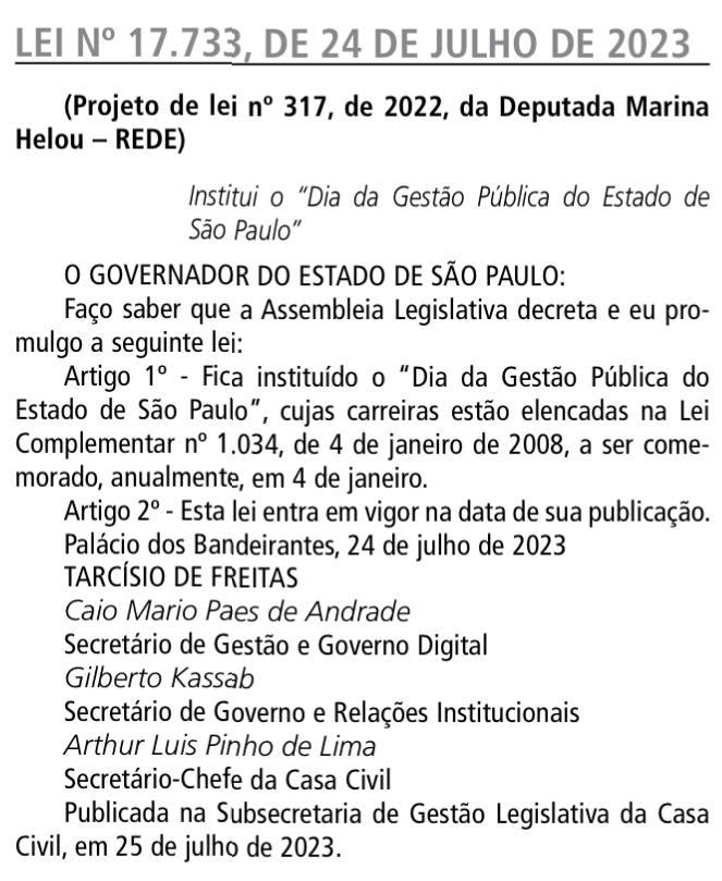 agesp's tweet image. Agradecemos a iniciativa da @marina_helou  do Partido Rede por apresentar o Projeto de Lei do Dia do Gestor Público, que homenageia os #apofps e os #epps.  Gratidão ao @tarcisiogdf , que promulgando essa lei, reconhece a importância da gestão pública no Estado.
@governosp