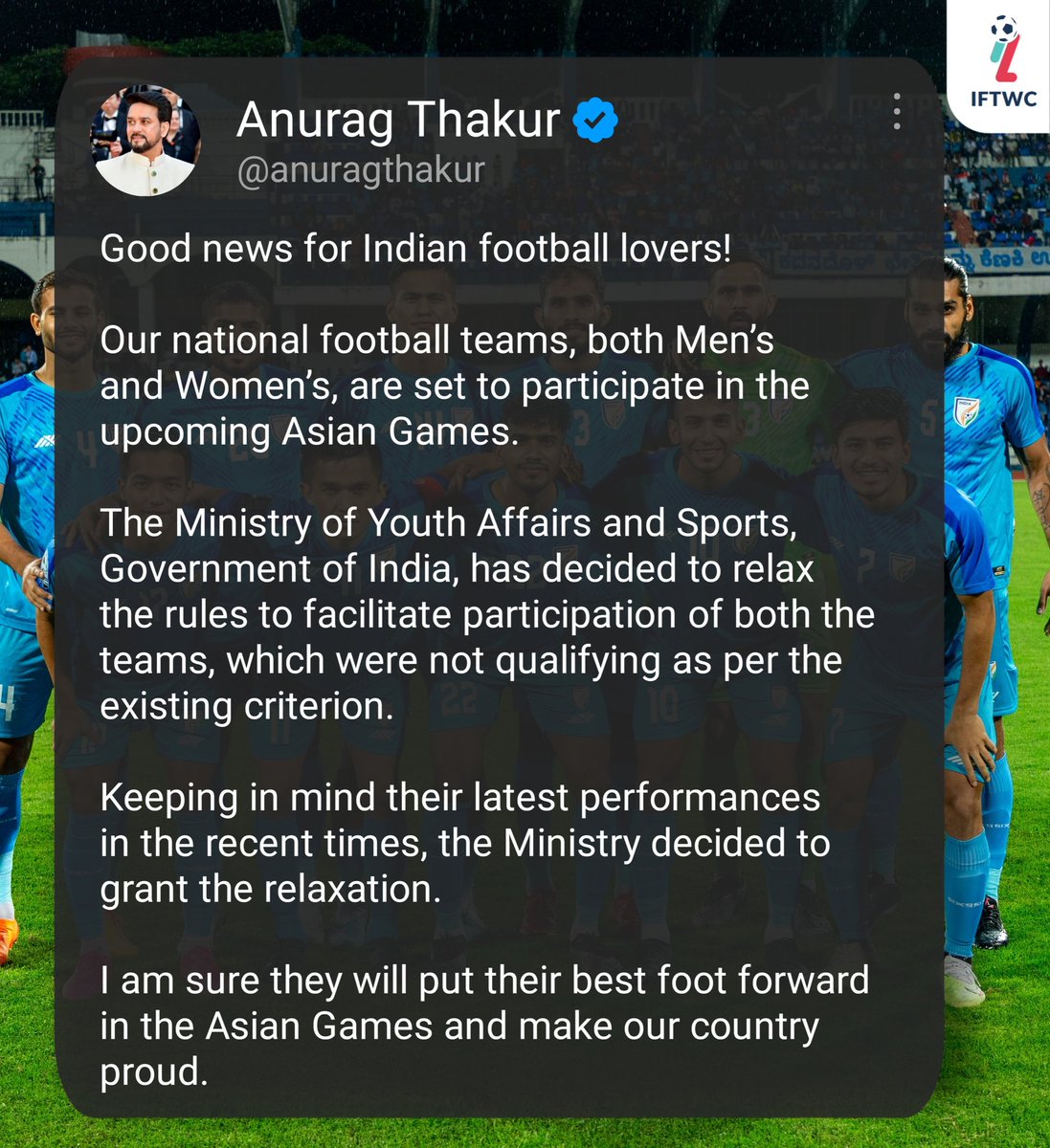 IFTWC's tweet photo. Sports Minister Anurag Thakur gave the news that Indian football fans were waiting to hear! 

#IndianTeamForAsianGames #IndianFootball https://t.co/G9s1NOARKL