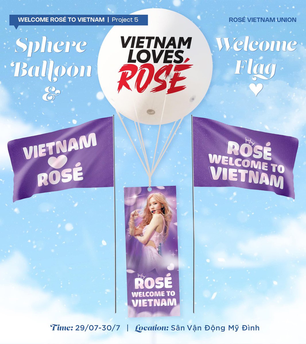 🇻🇳𝐖𝐄𝐋𝐂𝐎𝐌𝐄 𝐑𝐎𝐒𝐄́ 𝐓𝐎 𝐕𝐈𝐄𝐓𝐍𝐀𝐌🇻🇳

Project 5️⃣: SPHERE BALLOON &amp; WELCOME FLAG

🎈BALLOON: 2 meter balloons with 2 meter flag banner
🟣 2 WELCOME FLAGS

If you see our project, please take a photo and tag us!  🙌💃
_____________
TO BE CONTINUED 🔜

#로제 #ROSÉ