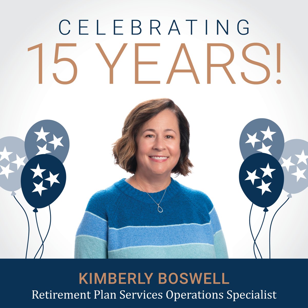 Sunday, July 16, marks 15 years with The Trust Company of Tennessee for Retirement Plan Services Operations Specialist Kimberly Boswell. Thank you, Kimberly, for investing your career with us.