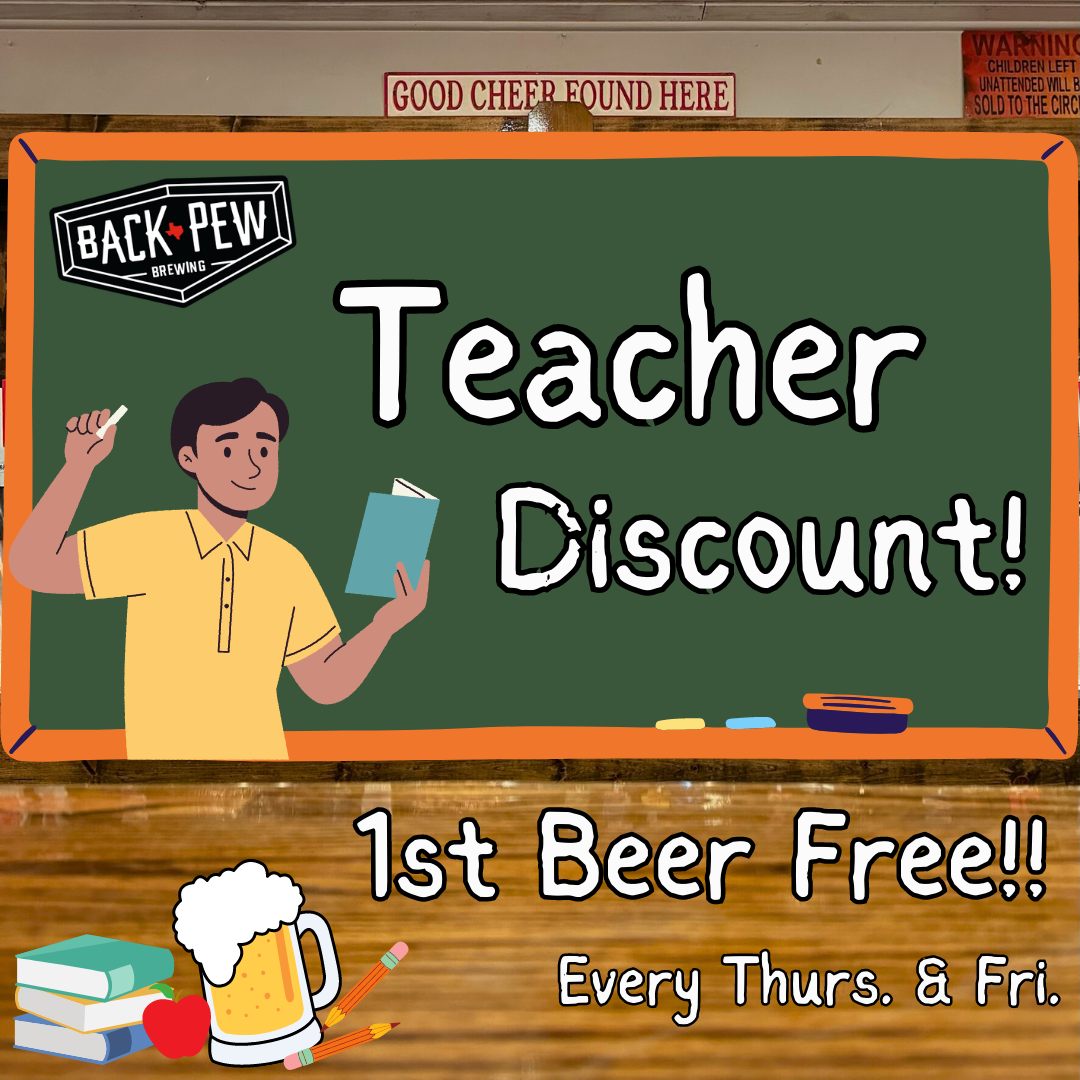 EMCIDTX's tweet image. Hey teachers! Enjoy your first beer on the house at @BackPewBrew on Thursdays and Fridays! Located at 26452 Sorters McClellan Rd. in Porter, show your teacher ID to enjoy one FREE locally brewed craft beer. #CraftBeer #Teachers #TexasCraftBeer #teachersoftwitter