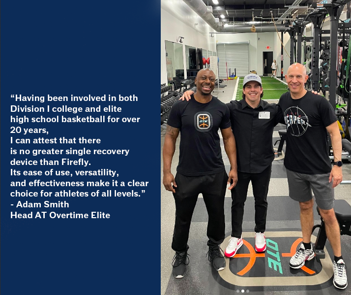 fireflyrecovery's tweet photo. For Firefly Review Friday, we are sharing one of our favorite testimonials from Head AT of Overtime Elite, Adam Smith. #fireflyrecovery #overtimeelite #recovery https://t.co/ciU9WVNVJi