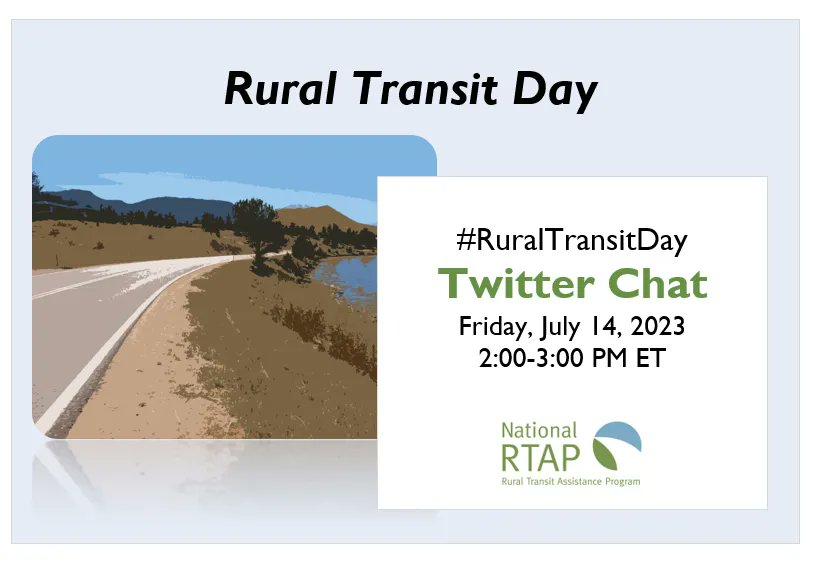 Sunday, 7/16/23, is the 5th annual #RuralTransitDay! Our Twitter Chat is today though since most of us are off on Sunday🚣‍♀️. We're excited to hear what everyone has to say on today’s Twitter Chat. Please join us and introduce yourself.