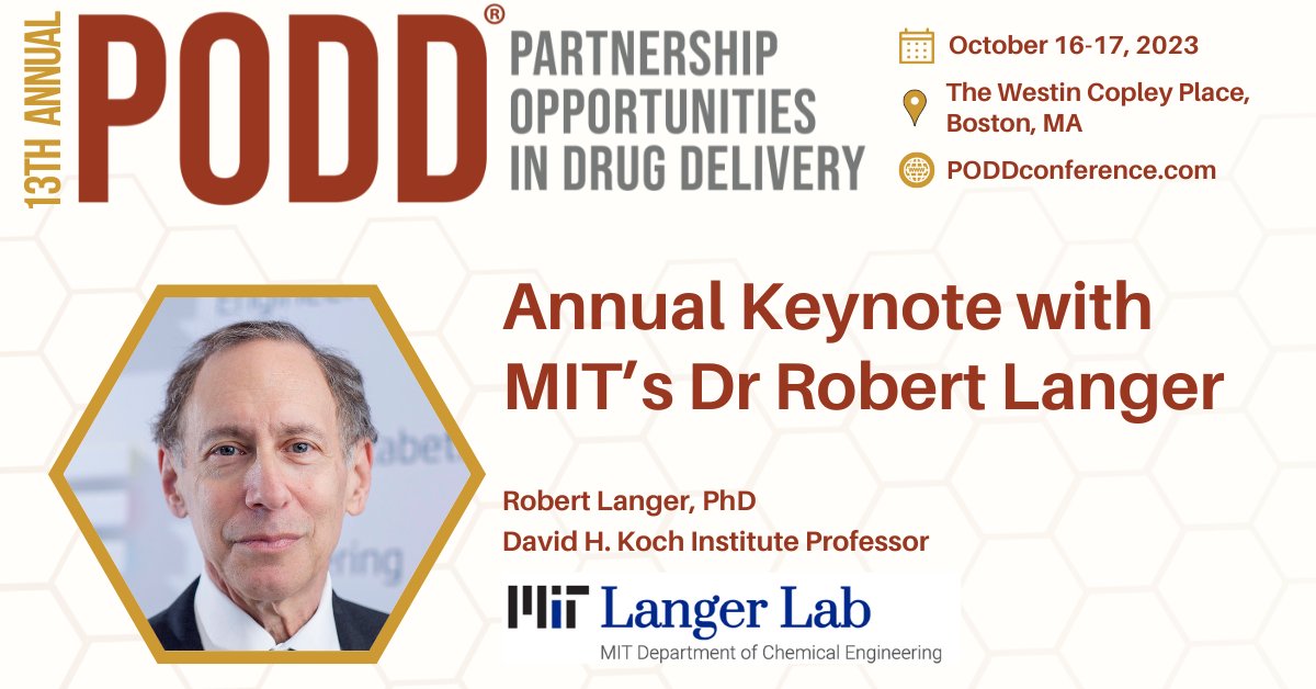MIT's Dr Robert Langer will provide his annual keynote address at the upcoming PODD: Partnership Opportunities in Drug Delivery conference taking place October 16-17 in Boston.

theconferenceforum.org/conferences/pa… 
#DrugDelivery #PartnershipOpportunities #PODD2023