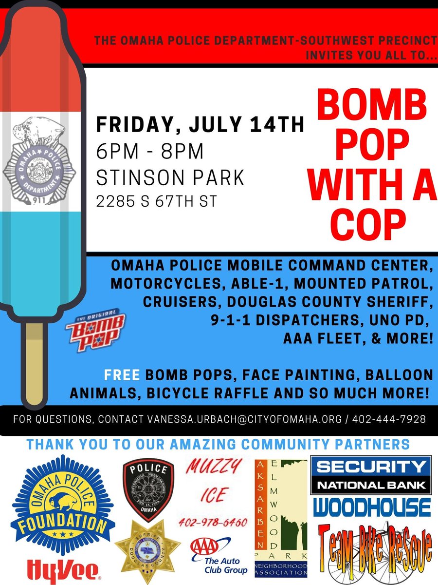 NotOPDVanessa's tweet image. Today is the day!

#BombPopWithACop
!TONIGHT!
6pm-8pm 
Stinson Park  

FREE family fun! 

#OmahaPolice helicopter, cruisers, motorcycles, mobile command center, horses, &amp;amp; more!

@DCSheriffNE @UNODPS @DCNE911 @AAANebraska @SecurityNatlBnk @DHSgov Team Bike Rescue &amp;amp; MORE!