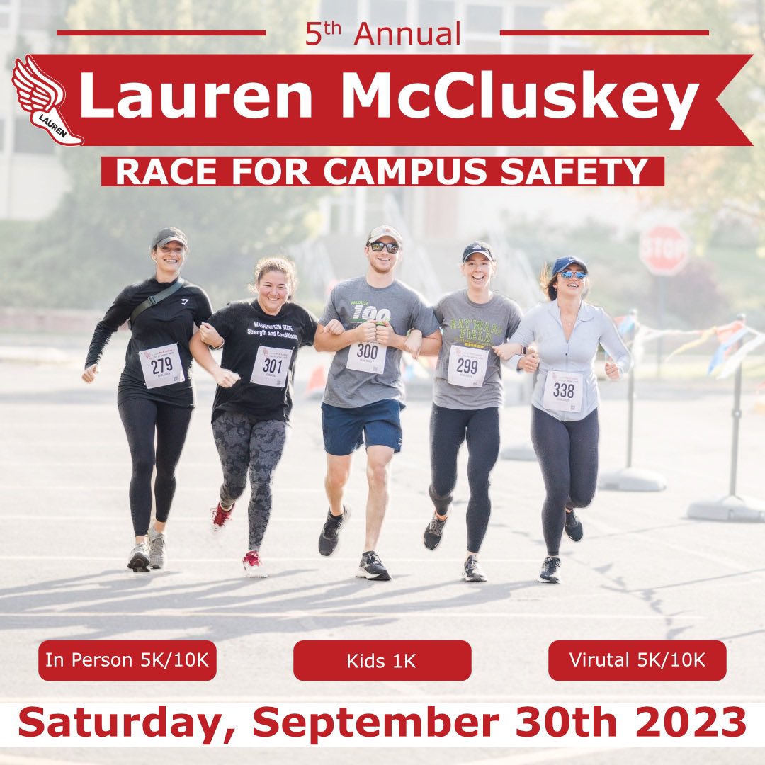 Register today for the 5th annual Lauren McCluskey Race for Campus Safety on September 30th in Pullman, WA. There will be guest speakers, music, refreshments, and fun! All proceeds will support the Lauren McCluskey Foundation.