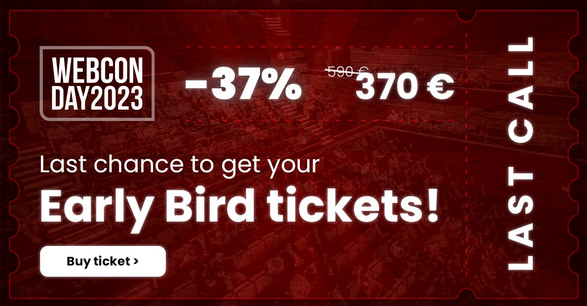 ⌛ Last chance to get your #EarlyBird tickets!

If you want to join hundreds of #DigitalTransformation experts during the #WEBCONDAY23 - the leading European conference devoted to business process digitization &amp; automation - this is your sign!

👉 bit.ly/3DbBvZA