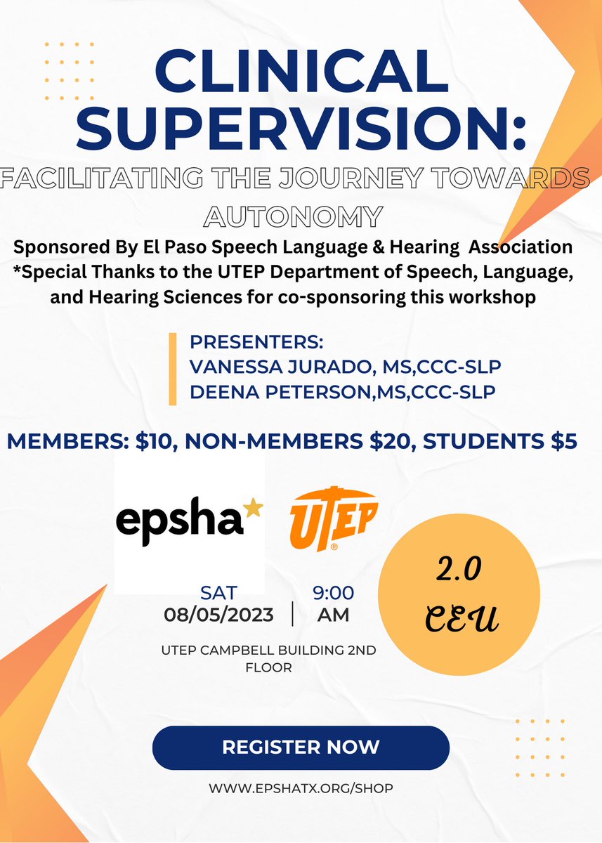epsha_tx's tweet photo. Clinical supervision: Facilitating the journey towards autonomy! Meets ASHA Supervision Training Standard. Saturday August 5th 9:00 am to 11:15 am at the UTEP Campbell building 2nd floor. Register today: https://t.co/8CiGUiQyGk https://t.co/dCZmbvn3nw