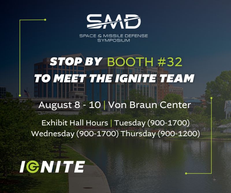 ignite_now's tweet photo. Will you be attending the 2023 Space and Missile Defense Symposium? Visit Booth #32 to meet the Ignite team and learn more about our capabilities. See you there! #smdsymposium #hsv #huntsvilleal #igniteimpossible https://t.co/PZiC0wJulo