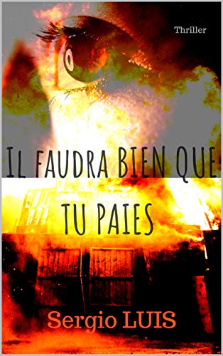 BeltaneSecret's tweet photo. Il faudra bien que tu paies – Sergio LUIS (auto-édition) https://t.co/4Qr0h92lh4 https://t.co/sLm6lqkDtw